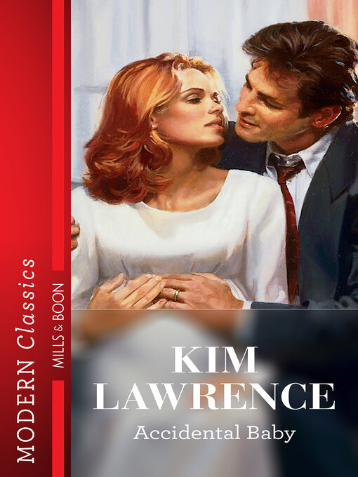 Title details for Accidental Baby by Kim Lawrence - Available